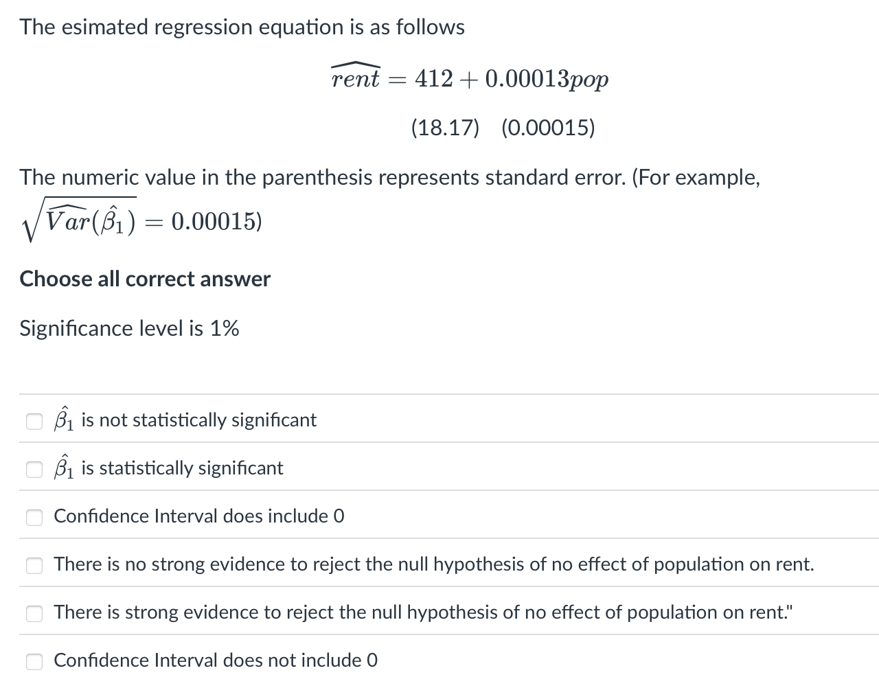 The esimated regression equation is as follows