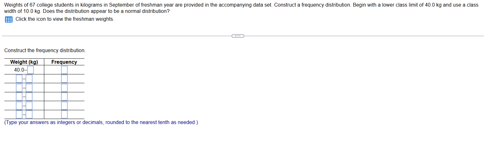 Weights of 67 college students in kilograms in