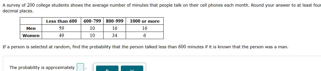 The probability is approximately . A survey of