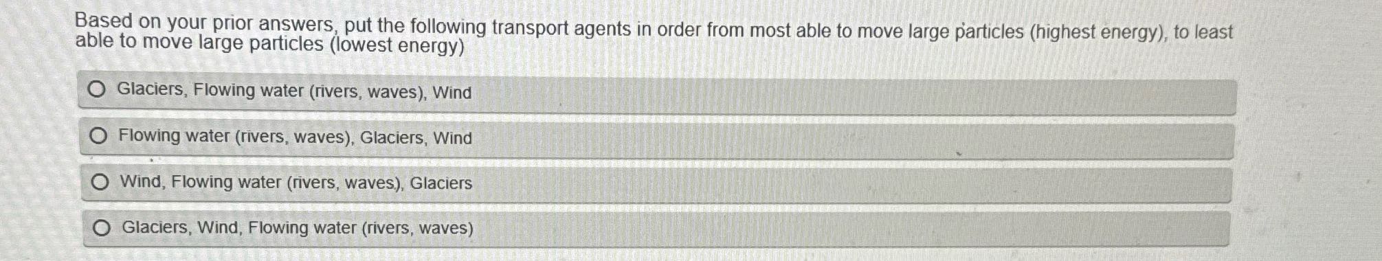 ? Based on your prior answers, put the following