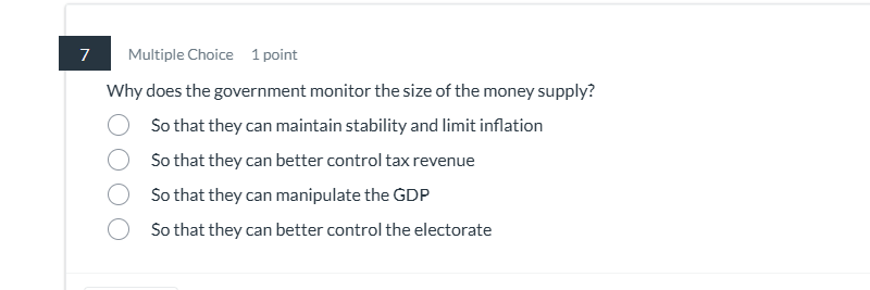 ? 7 Multiple Choice 1 point Why does the