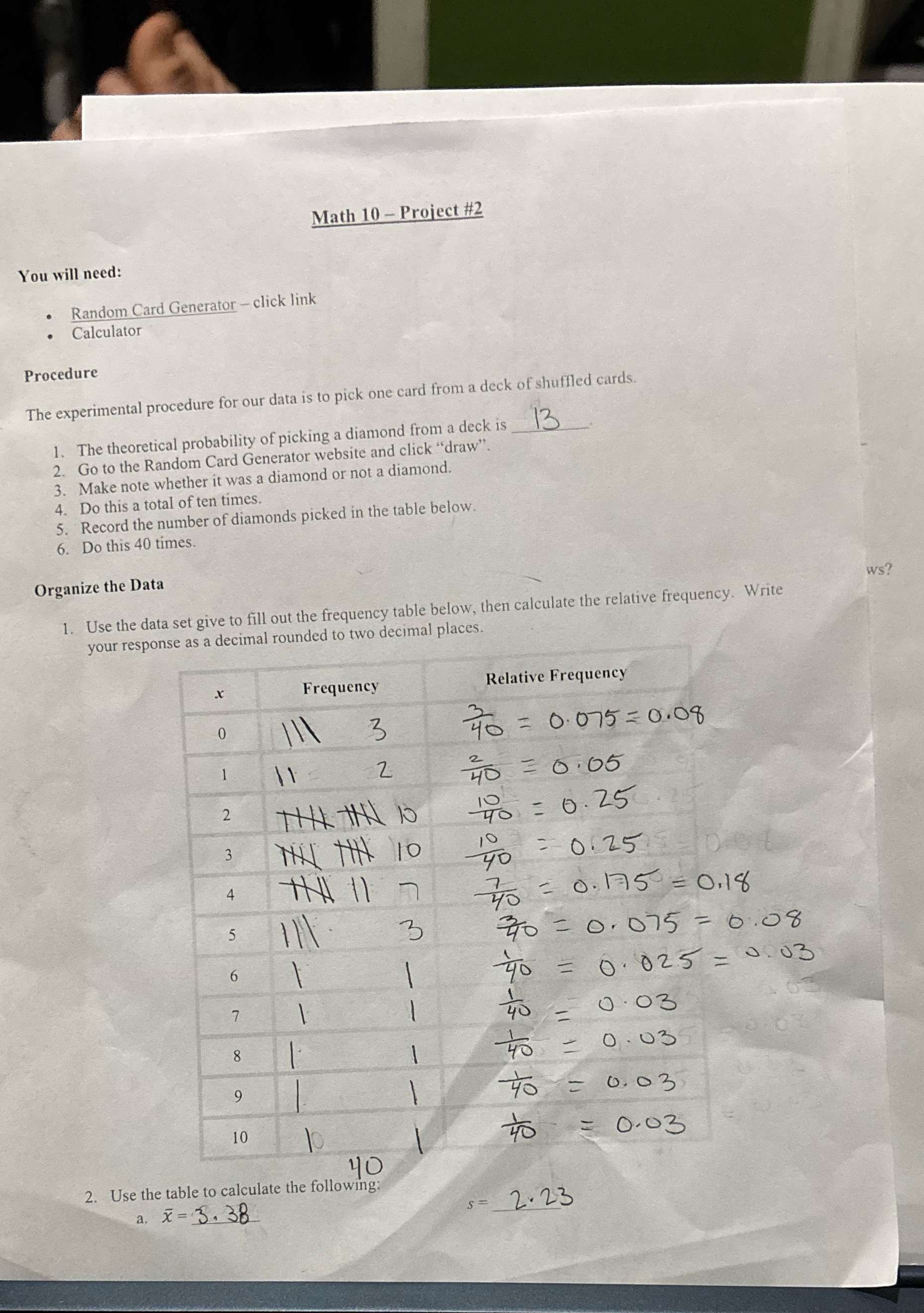 Help Math 10 - Project #2 You will need: Random