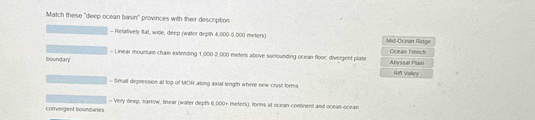 ? Match these "deep ocean basin" provinces with