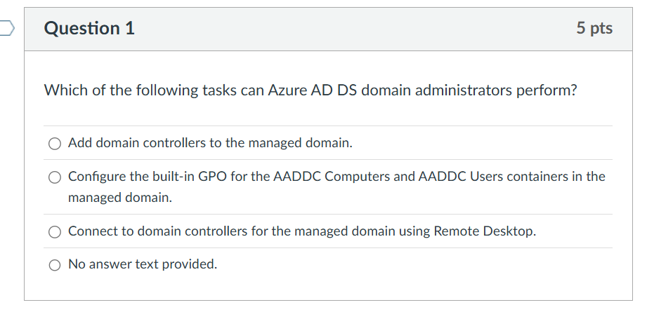 s Which of the following tasks can Azure AD DS
