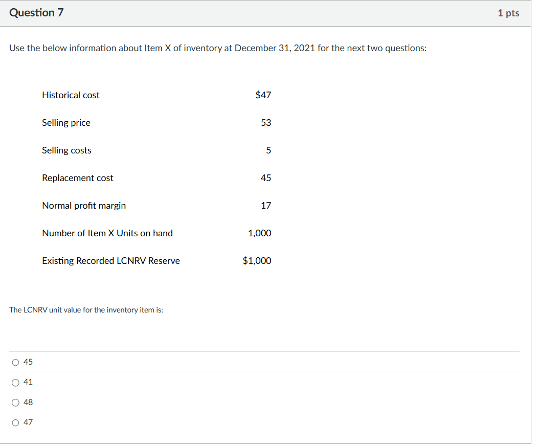 Question 7 Use the below information about Item X