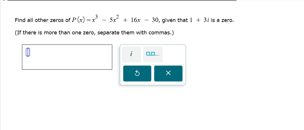 what is a,b,c? Find all other zeros of P (x) = x