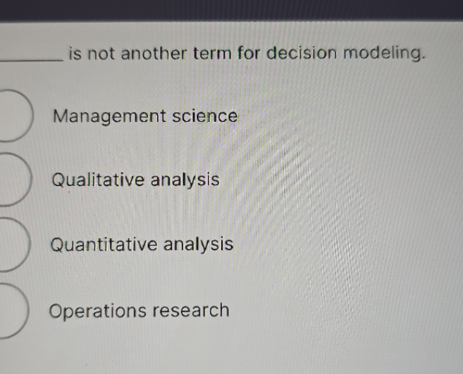 is not another term for decision modeling.