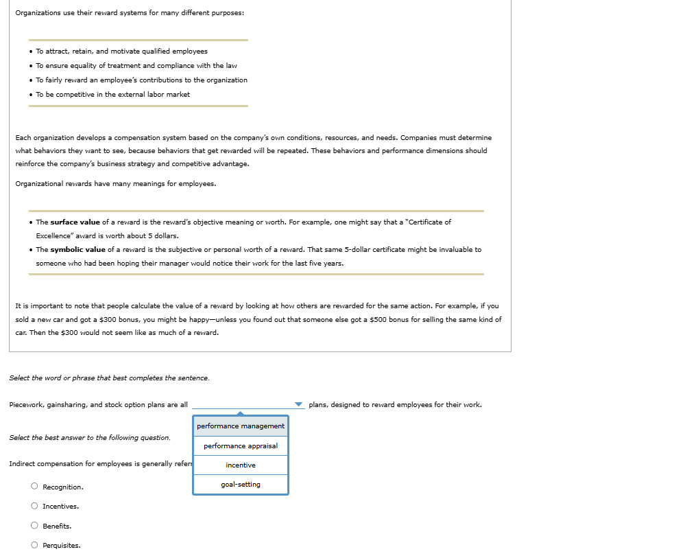 sol Organizations use their reward systems for