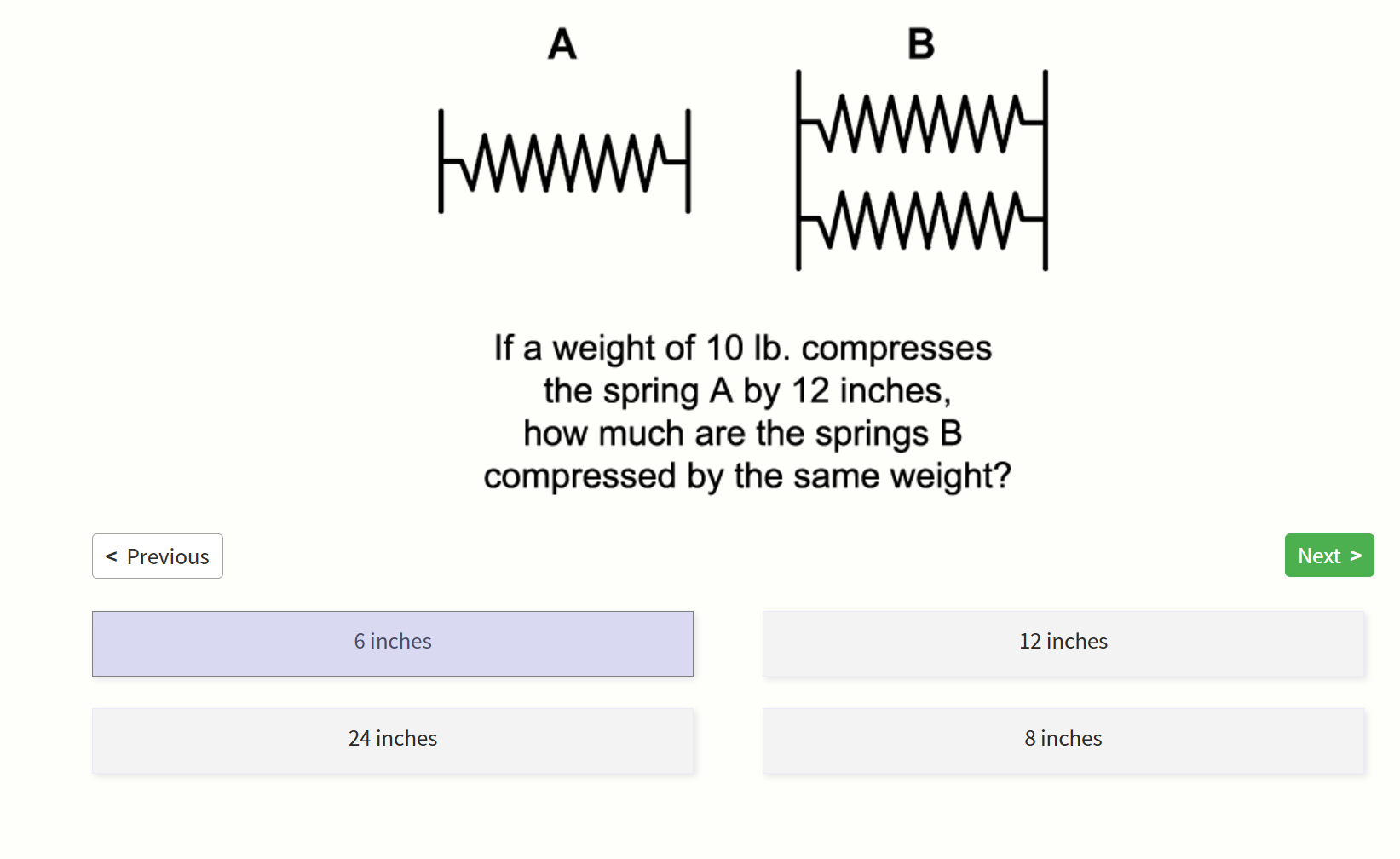 solve A B If a weight of 10 lb. compresses the