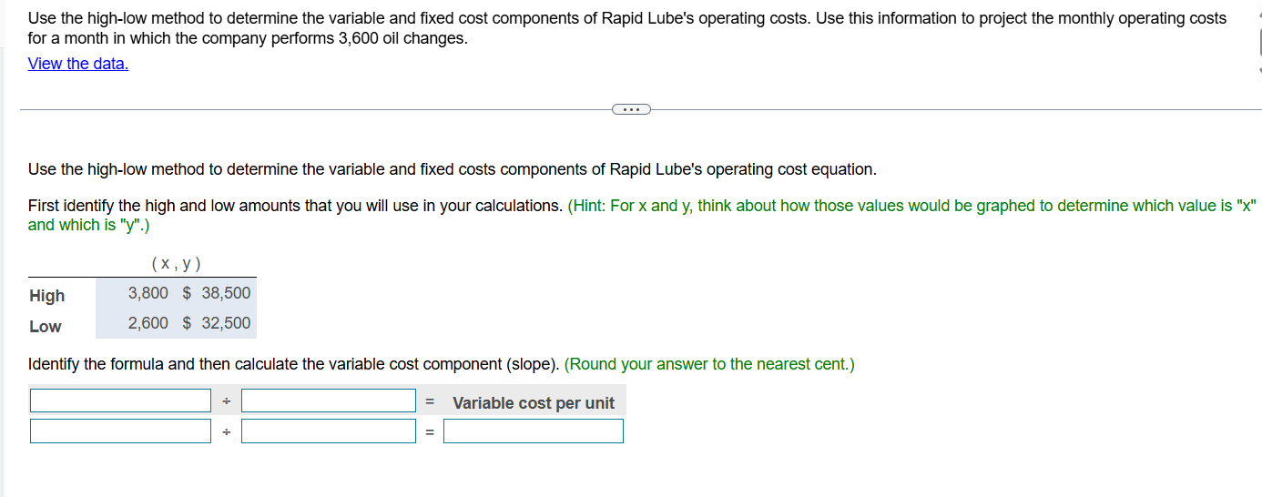 Use the high-low method to determine the variable