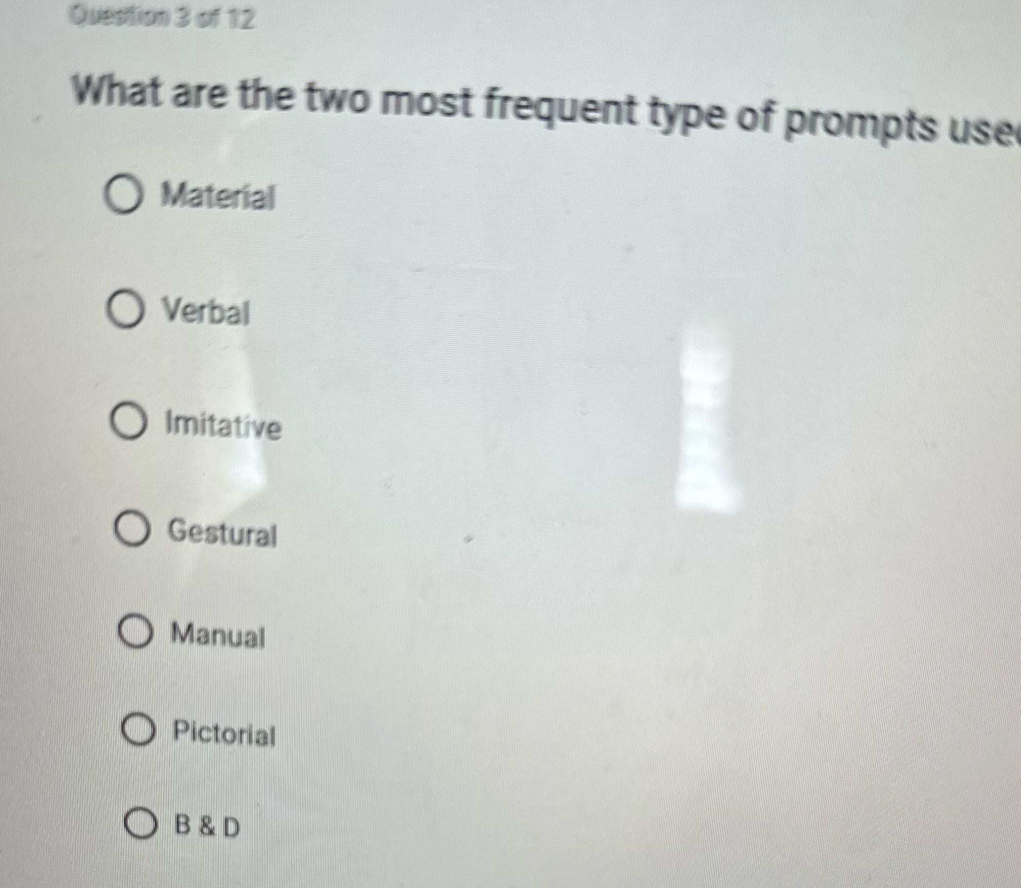 Right answer Question 3 of 12 What are the two