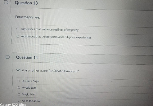 a D Question 13 Entactogens are: O substances