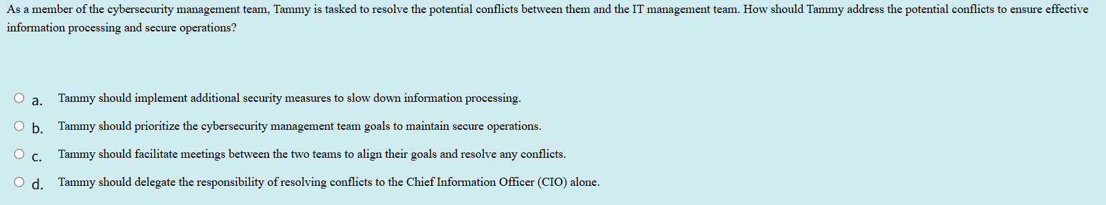 the question As a member of the cybersecurity