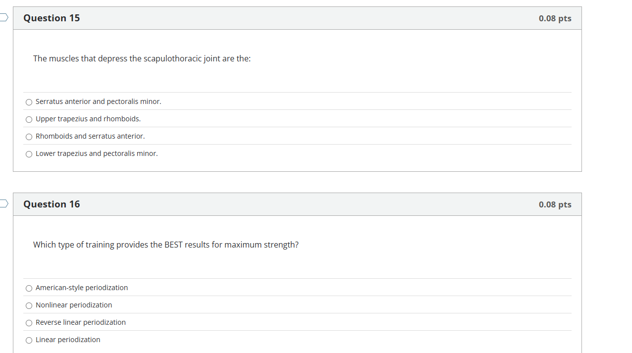 solve Question 15 0.08 pts The muscles that
