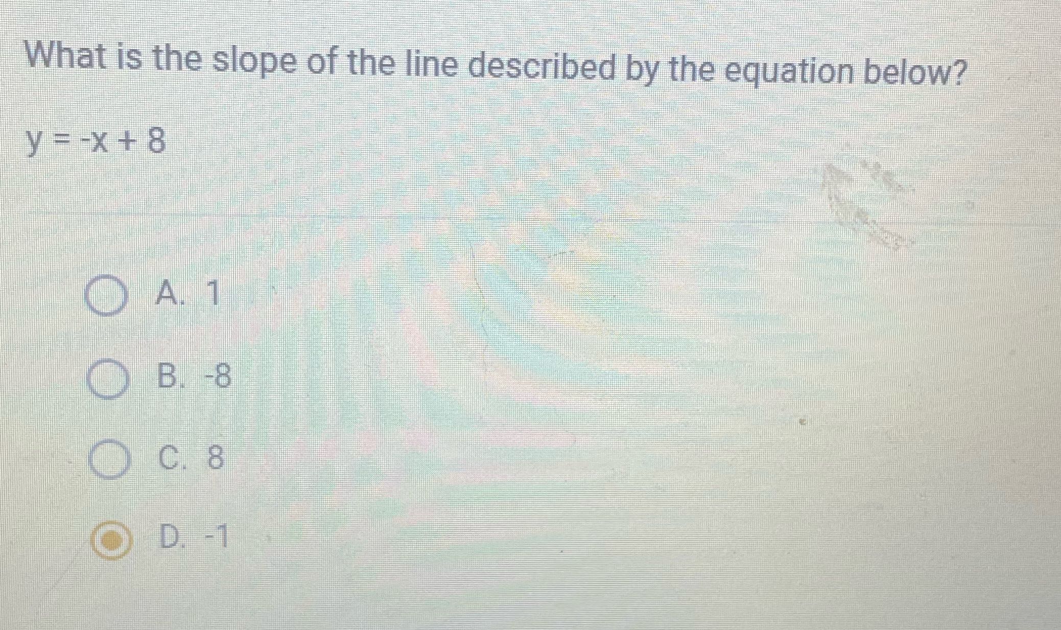 Which is it What is the slope of the line