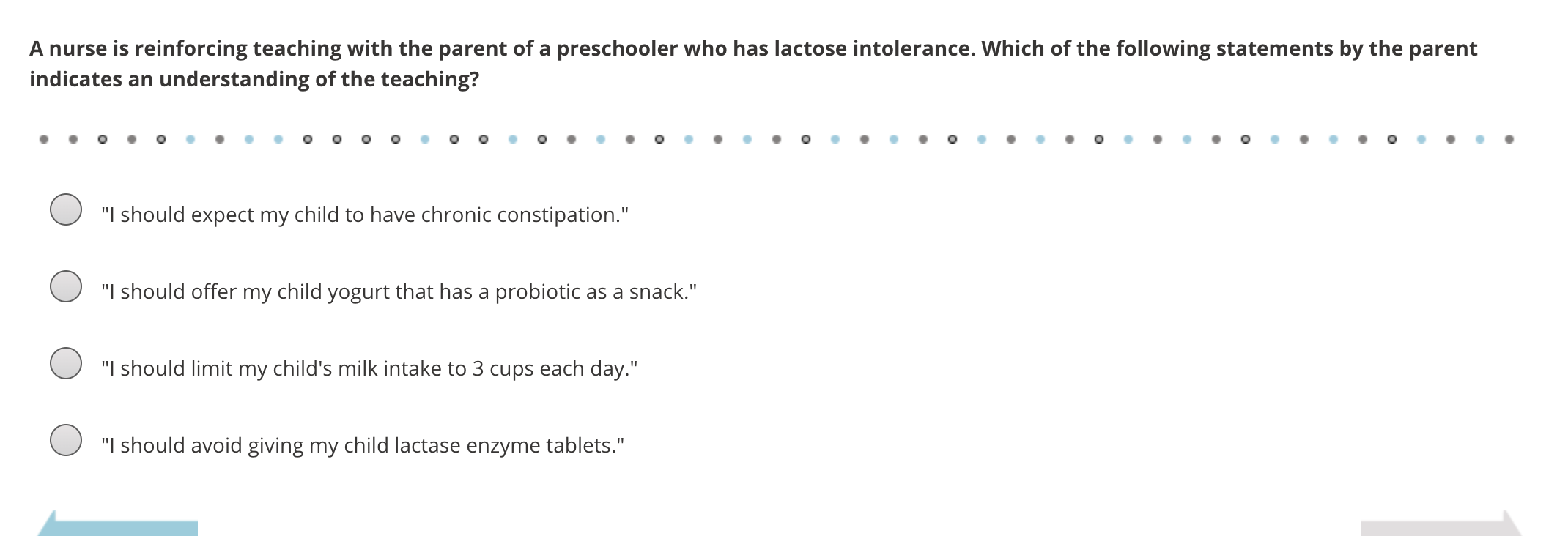 x A nurse is reinforcing teaching with the parent