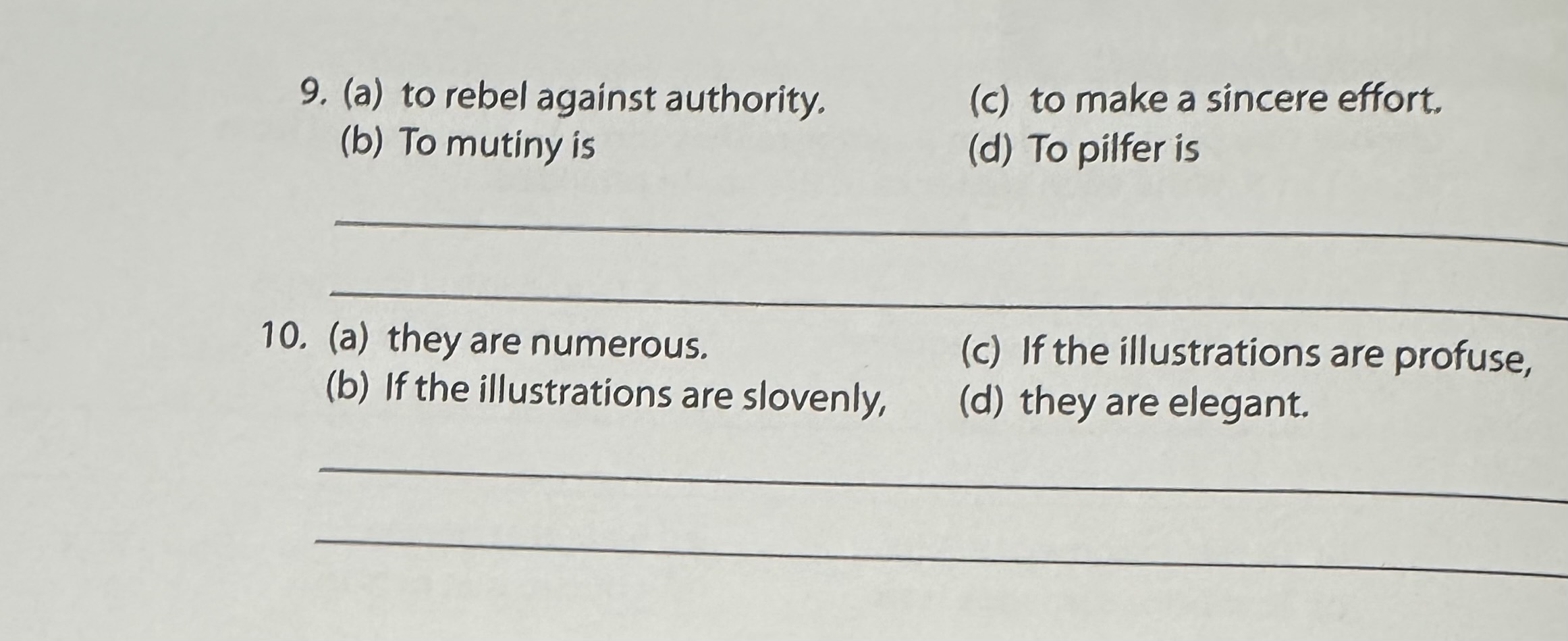 9. (a) to rebel against authority. (c) to make a