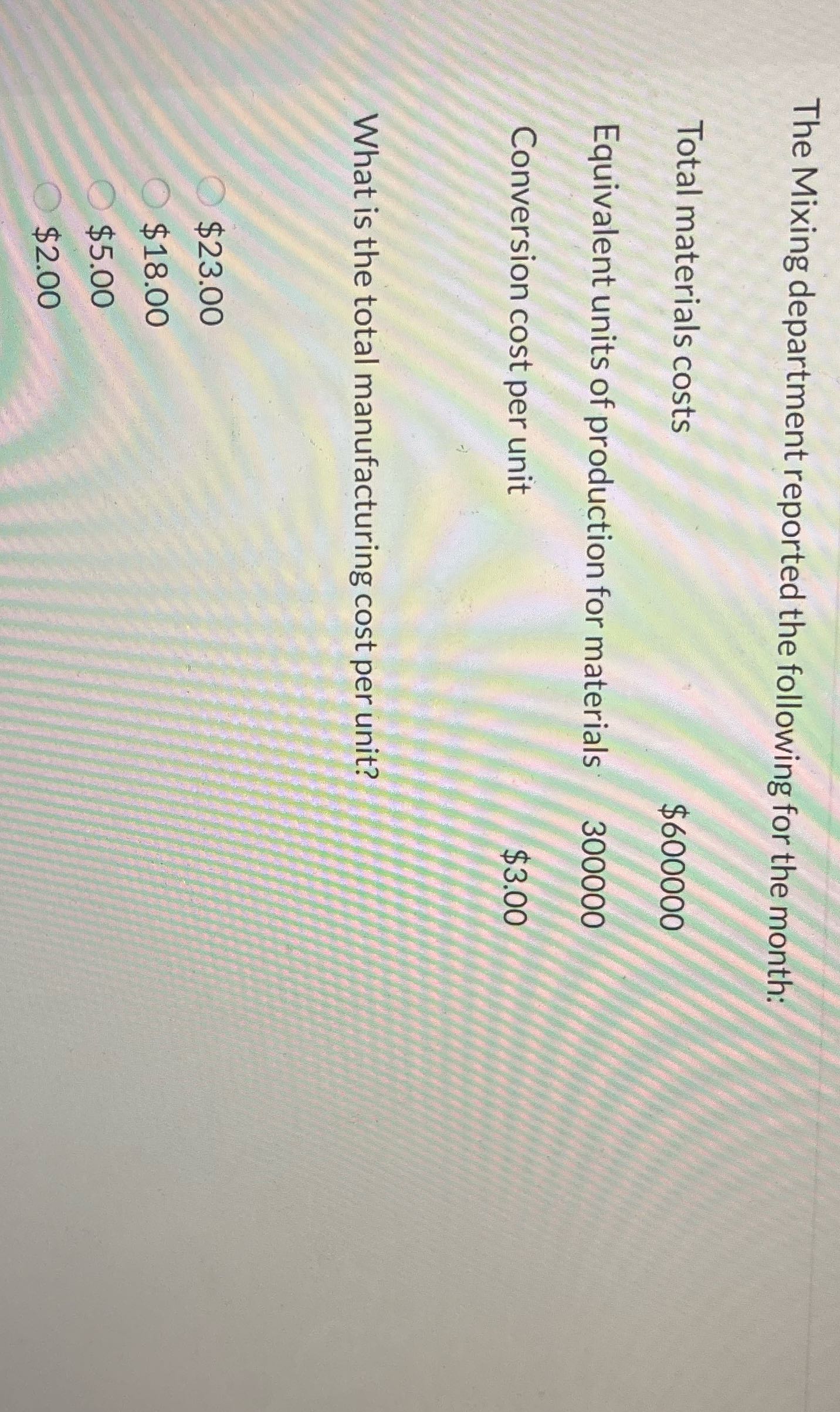 Find The Mixing department reported the following