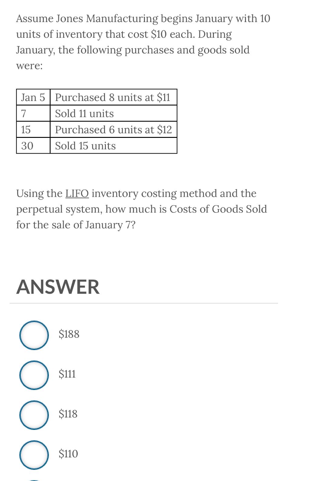 Assume Jones Manufacturing begins January with 10