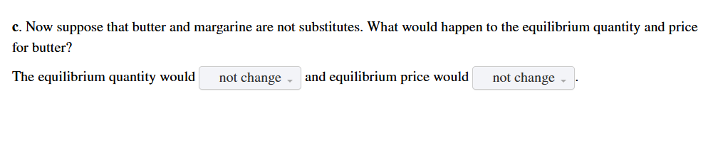 solve c. Now suppose that butter and margarine