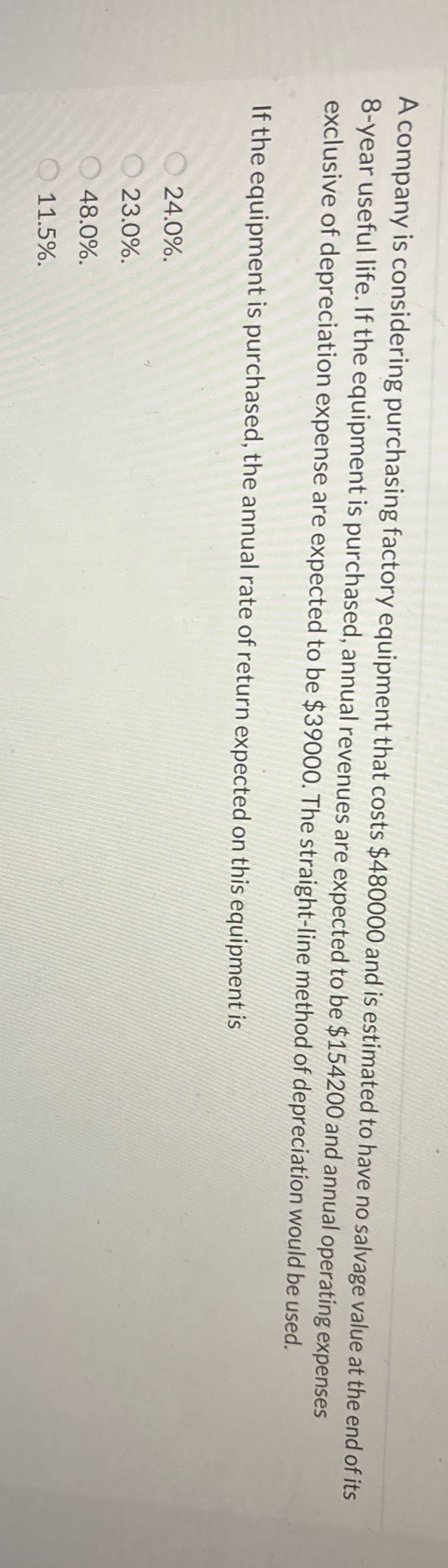Find A company is considering purchasing factory