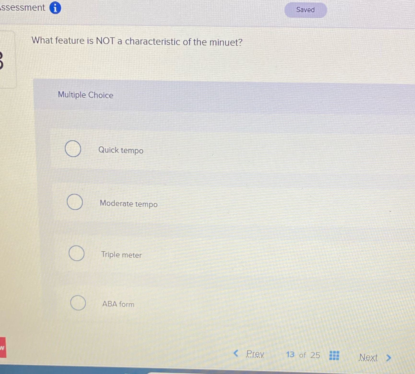 ssessment i Saved What feature is NOT a