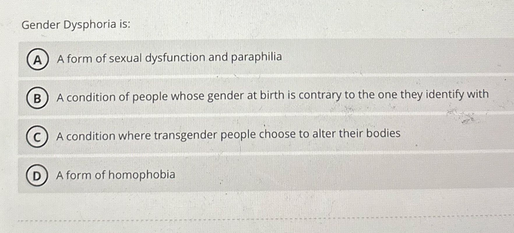 can i have the answer please? Gender Dysphoria