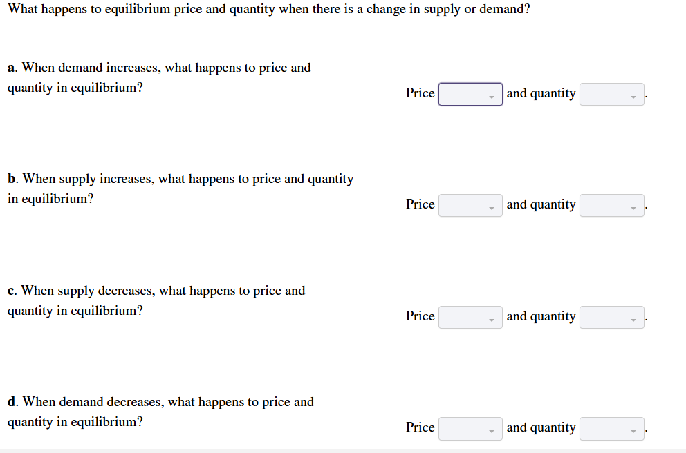 solve What happens to equilibrium price and