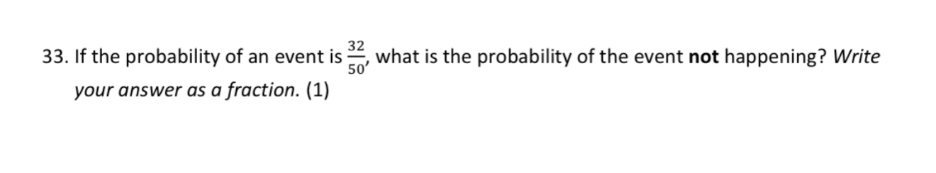 Solve with minimal work 33. If the probability of