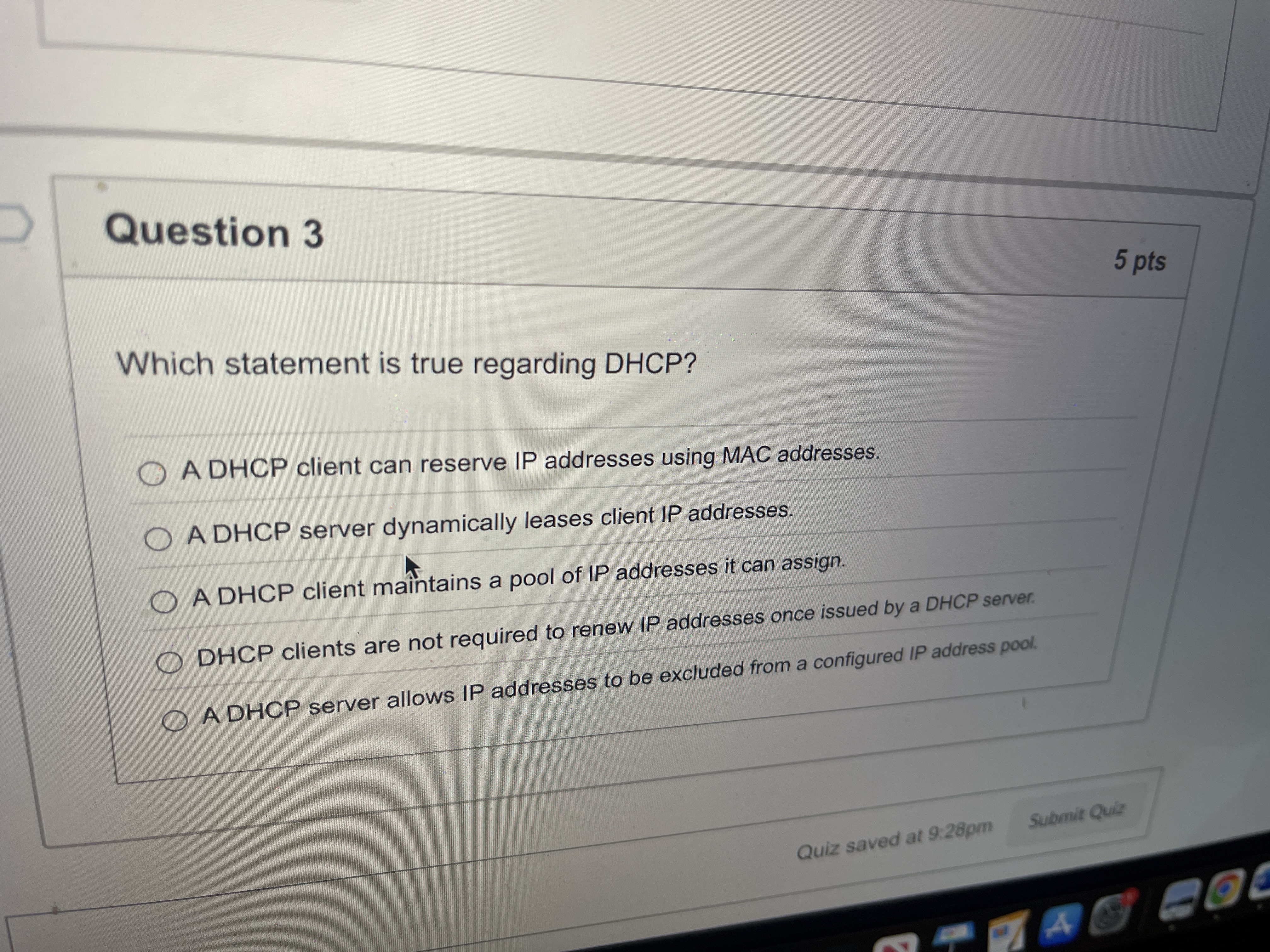 What's the answer? Question 3 5 pts Which