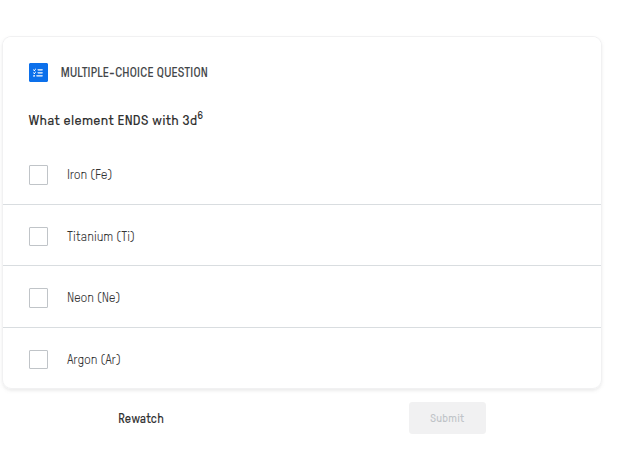 E MULTIPLE-CHOICE QUESTION What element ENDS with