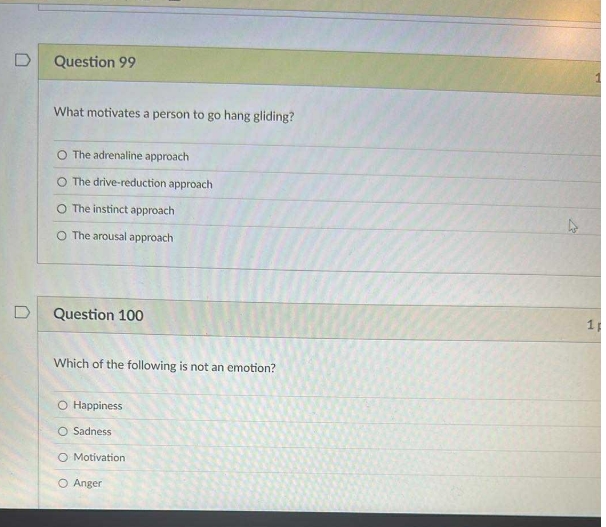 a D Question 99 What motivates a person to go
