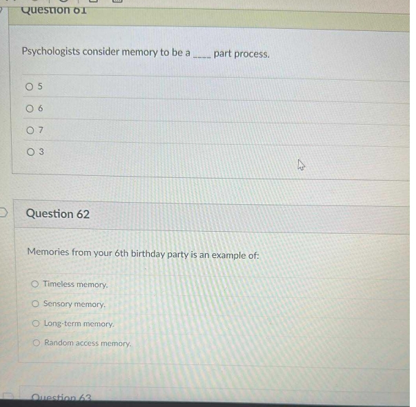 a Question of Psychologists consider memory to be