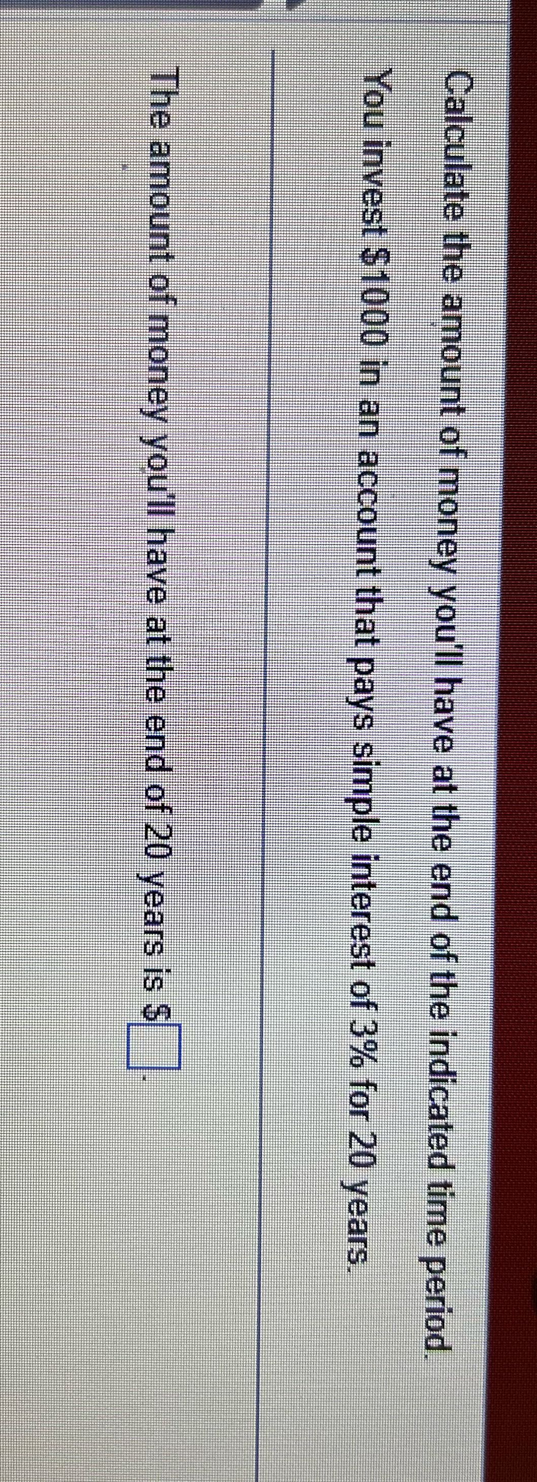 Help me solve this Calculate the amount of money