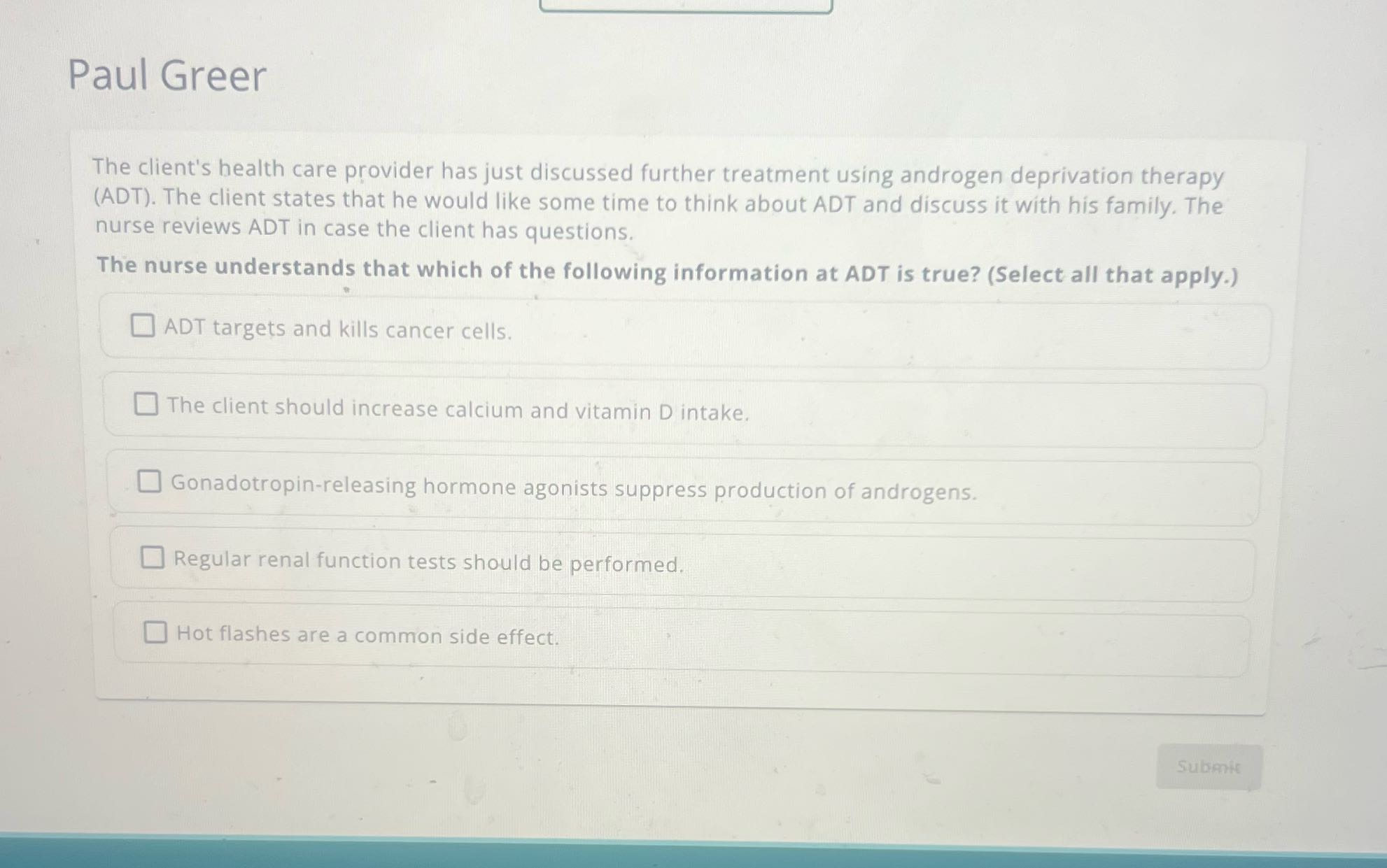 Paul Greer The client's health care provider has