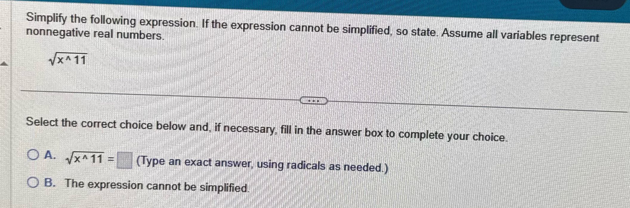 Solve this Simplify the following expression. If