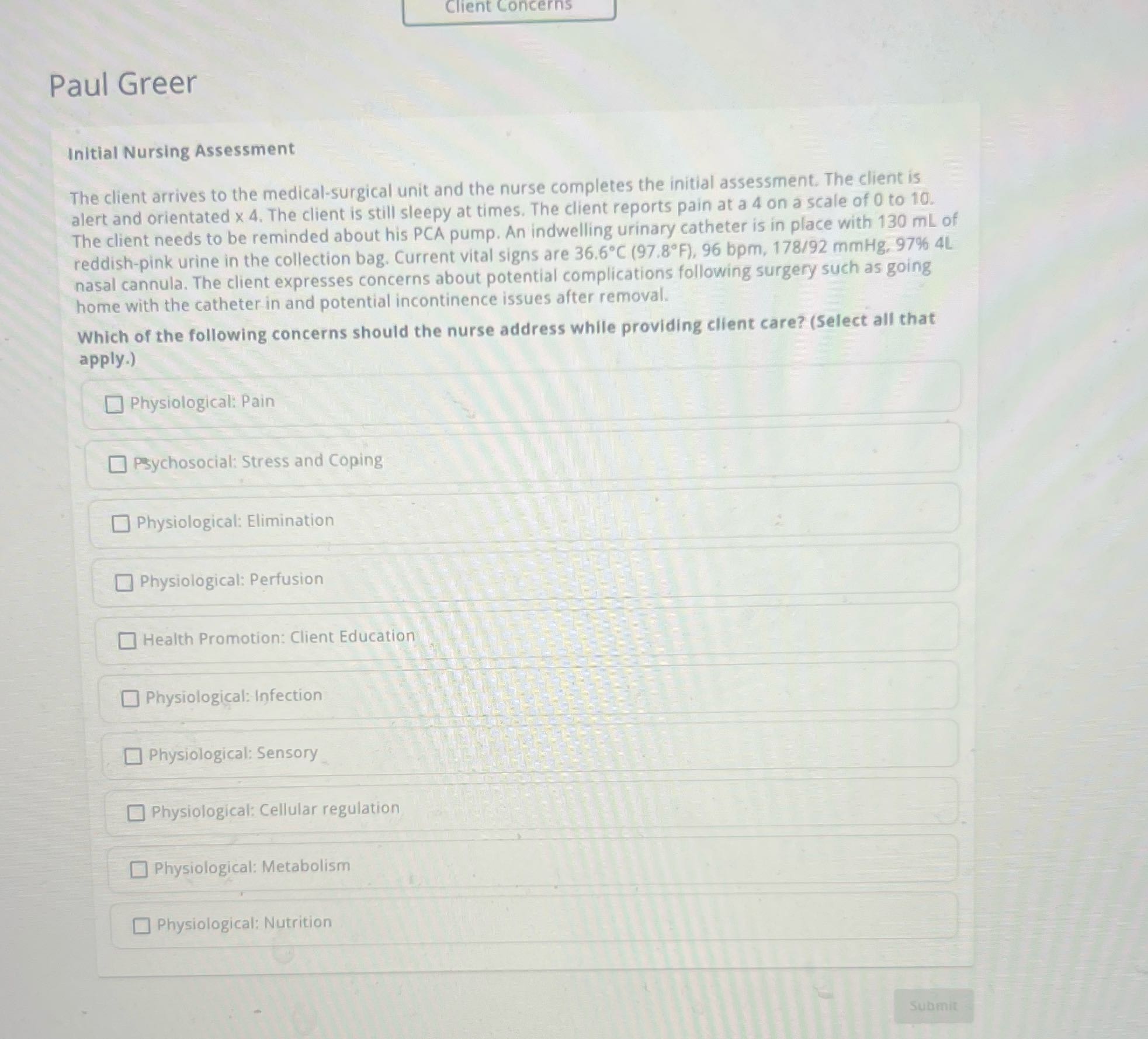 Client Concerns Paul Greer Initial Nursing