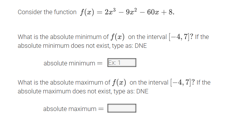 Consider the function f(a) = 2x3 9\"? 602 + 8.