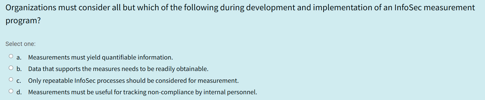 the question Organizations must consider all but