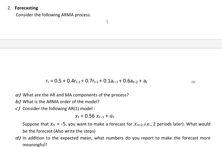 solve 2. Forecasting Consider the following ARMA