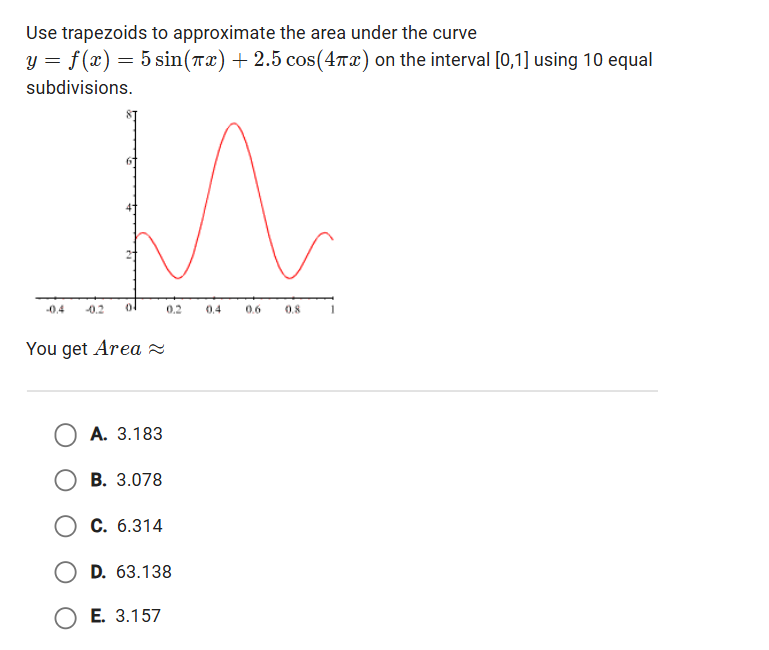 solve Use trapezoids to approximate the area