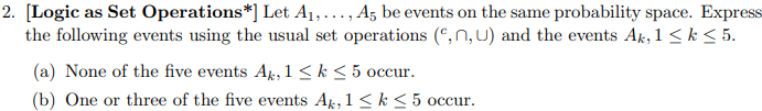 solve please 2. [Logic as Set Operations*] Let