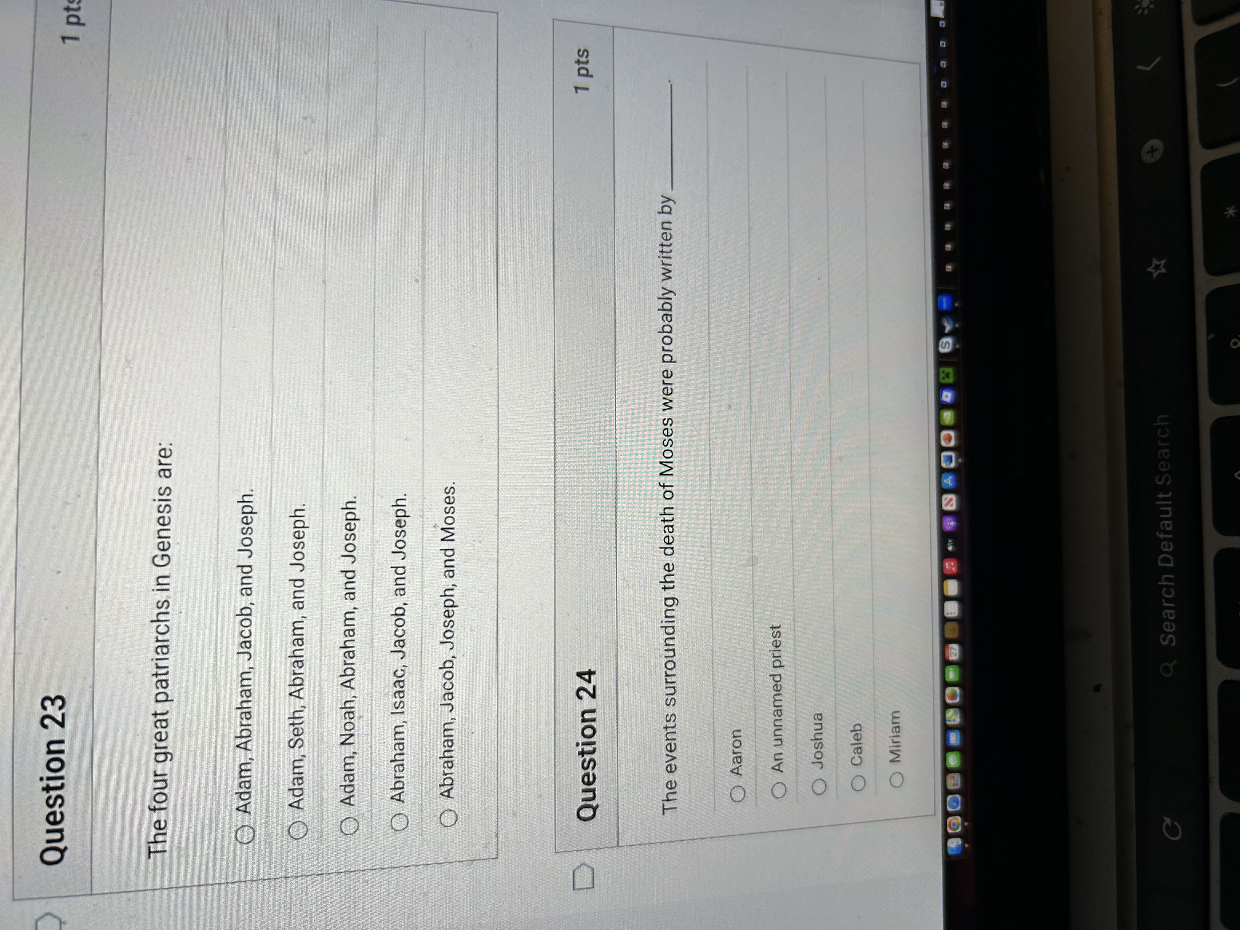 Can you answer the two questions Question 23 1 pt