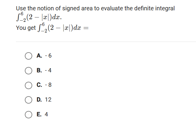 solve Use the notion of signed area to evaluate