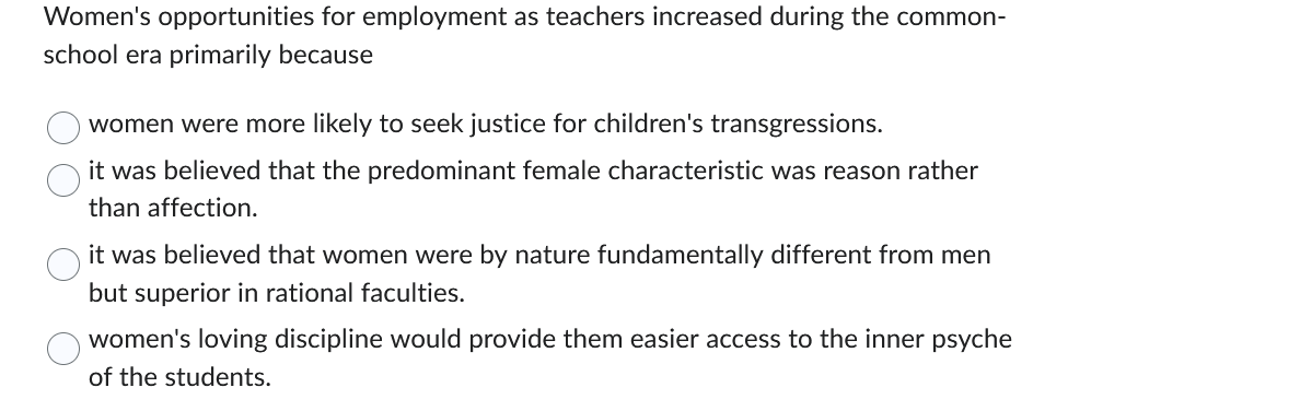 choose correct answer Women's opportunities for