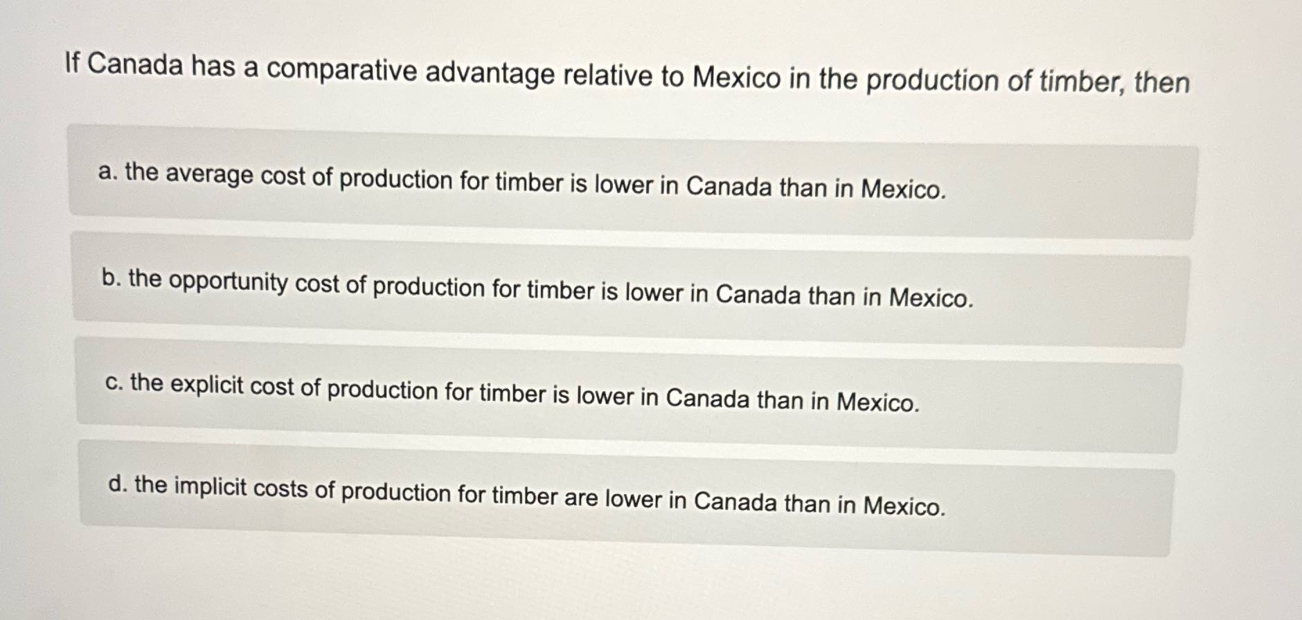 If Canada has a comparative advantage relative to