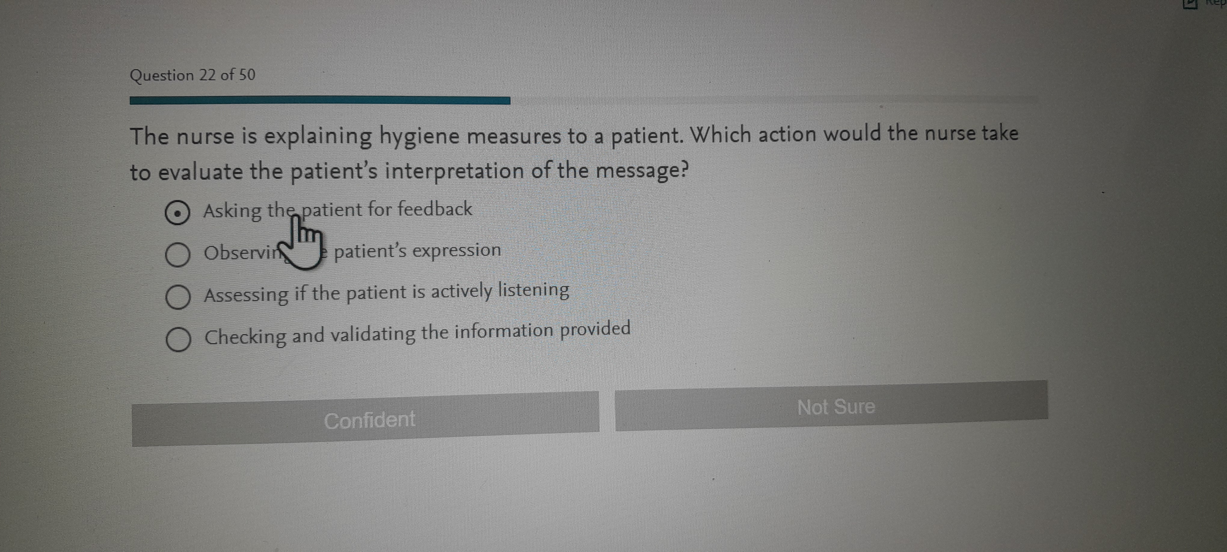 A Question 22 of 50 The nurse is explaining