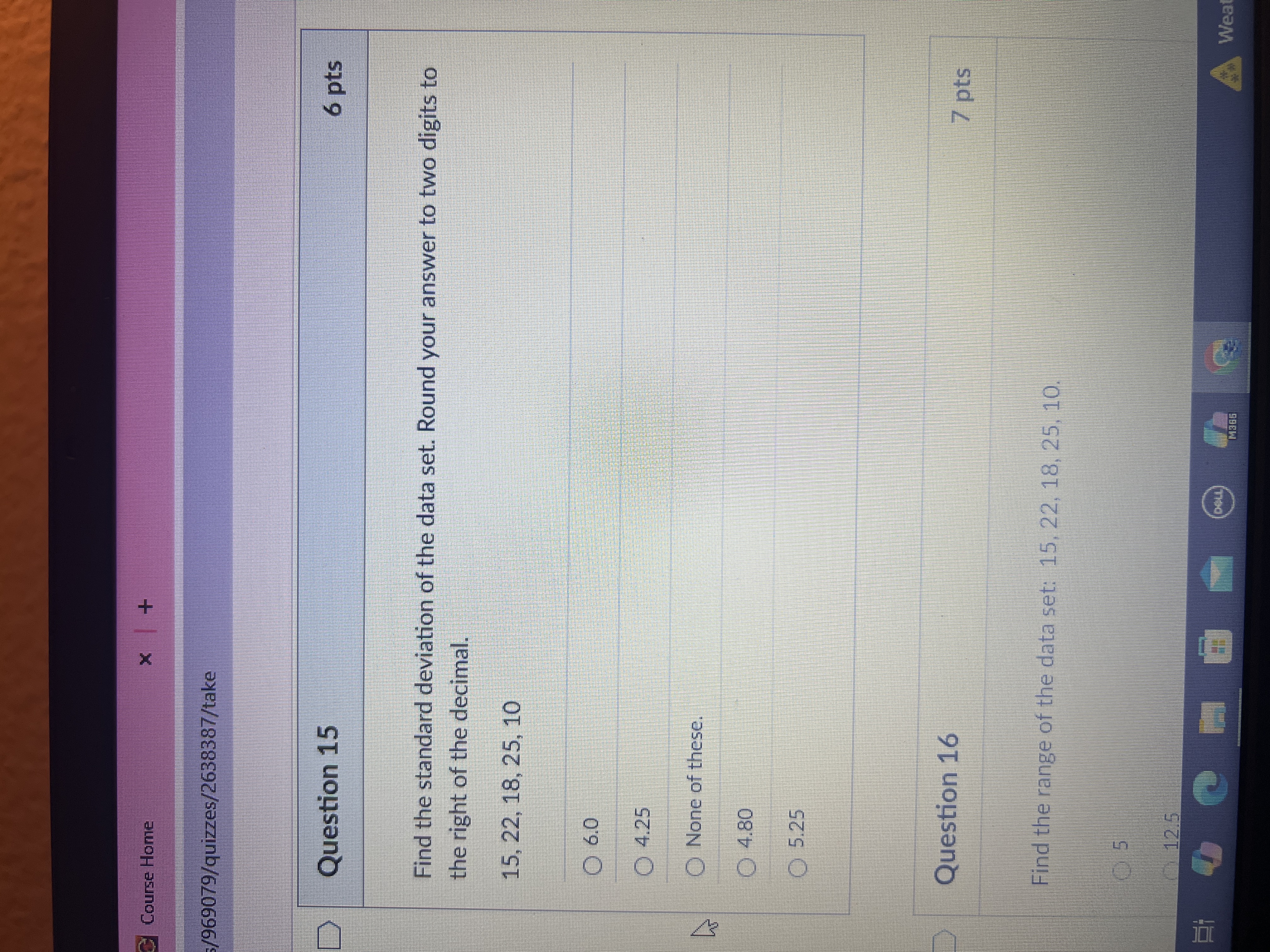 Course Home X + /969079/quizzes/2638387/take