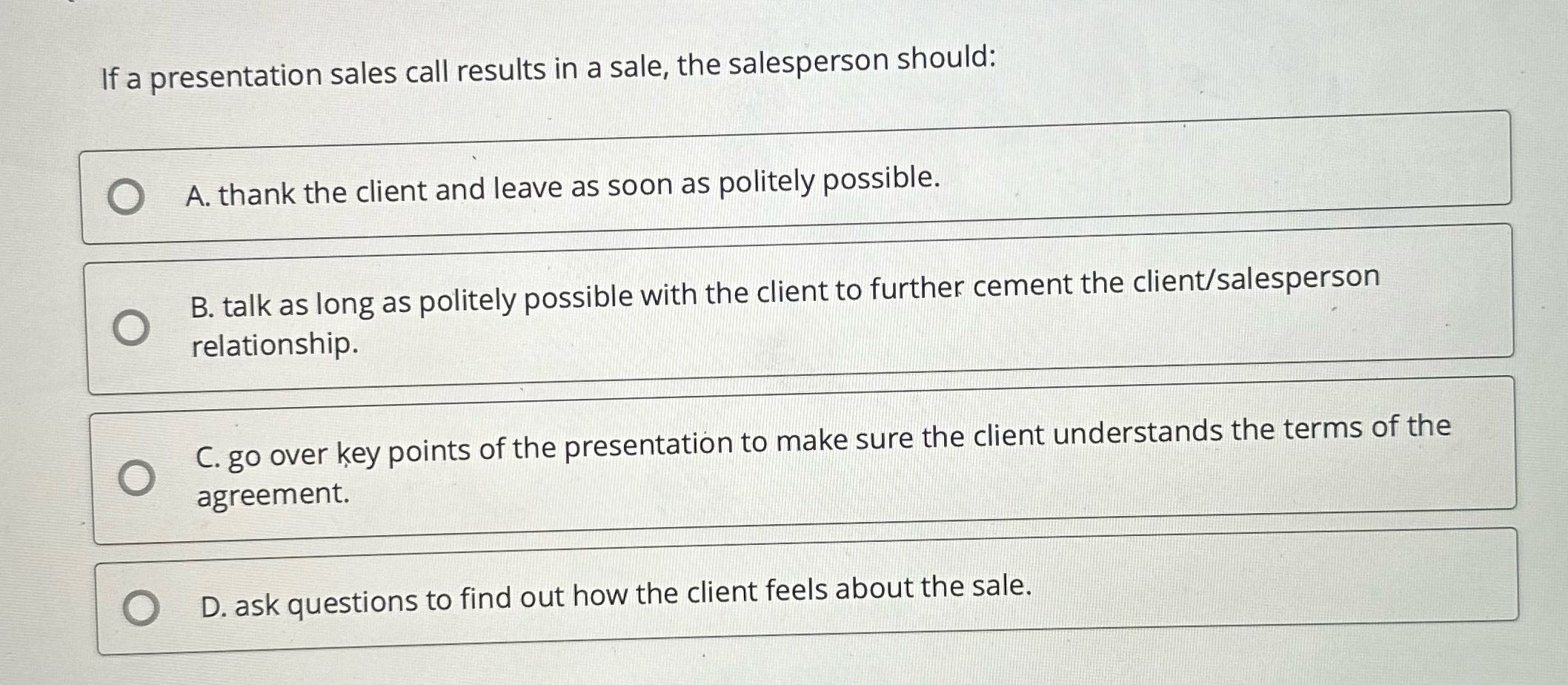 If a presentation sales call results in a sale,