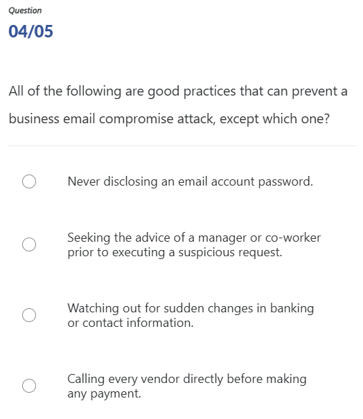 Question 04/05 All of the following are good